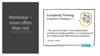 Nonlinear –
more often
than not
 