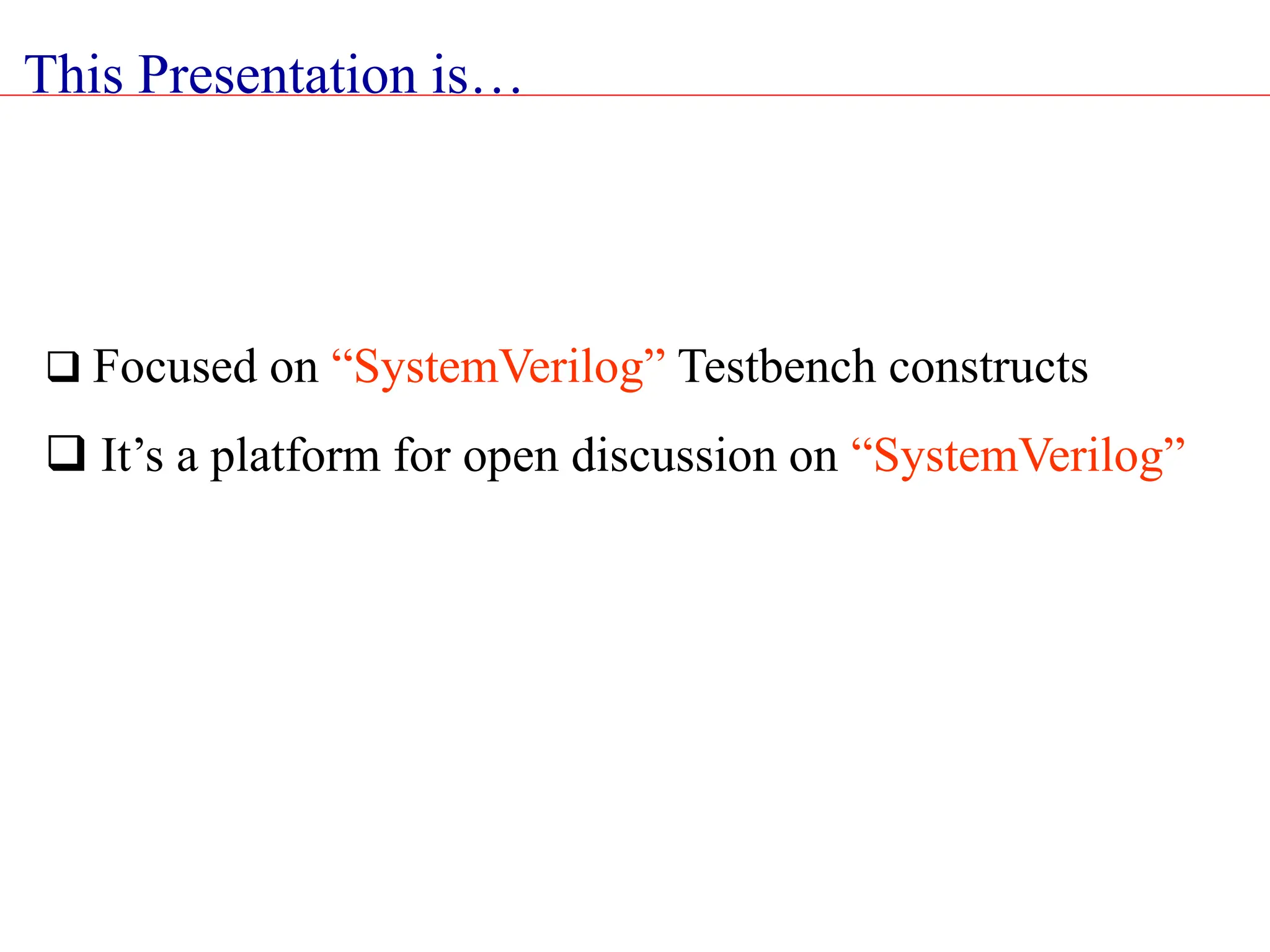 SystemVerilog_veriflcation and UVM for IC design.ppt