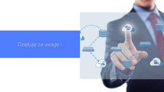 Dziękuję za uwagę !
 