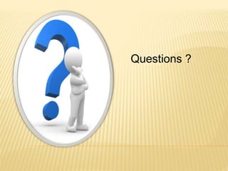 Questions ?
 