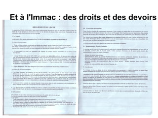 Et à l'Immac : des droits et des devoirs 