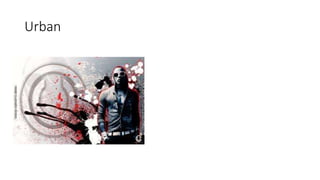 Urban
 