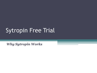Sytropin Free Trial Why Sytropin Works 