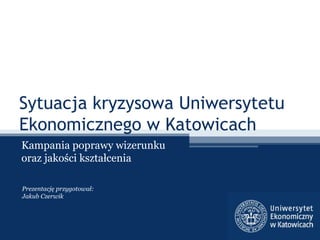 Sytuacja Kryzysowa Uniwersytetu Ekonomicznego w Katowicach