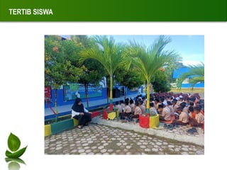 TERTIB SISWA
 