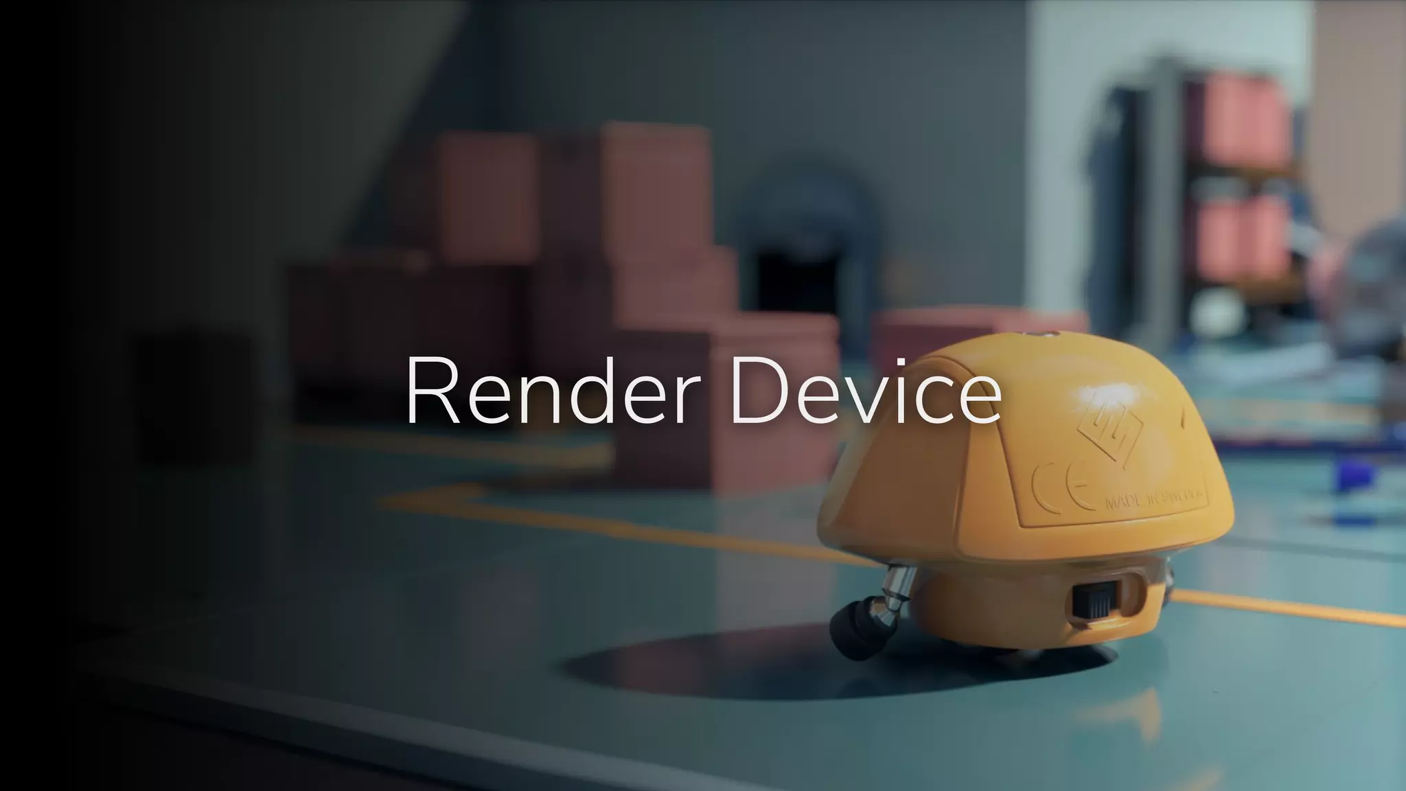 Render Device
 