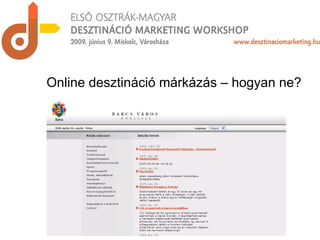 Online desztináció márkázás – hogyan ne? 