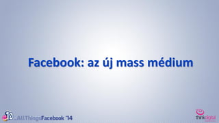 Facebook: az új mass médium  