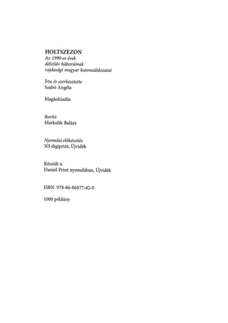 Szabó  Angéla   Holtszezon - Katonaáldozataink