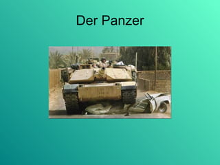 Der Panzer 