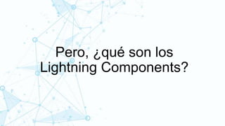 Salesforce Lightning Components | PPTX