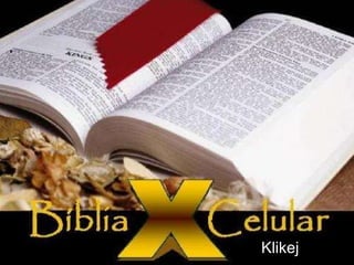 A BÍBLIA E O CELULAR Klikej   