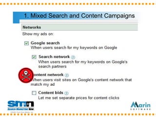1. Mixed Search and Content Campaigns 