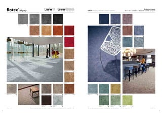 2322
s290018 fossil LRV 24
t590018
s290021 aqua LRV 29
t590021
s290016 apple LRV 24
t590016
s290023 expresso LRV 15
t590023
s290026 linen LRV 16
t590026
Please note: Digital representations may vary from the actual product. Please order a sample to see the full effect. Contact 0800 731 2369. Please note: Digital representations may vary from the actual product. Please order a sample to see the full effect. Contact 0800 731 2369.s = Sheet t = Tile s = Sheet t = Tile
BrickBroadloomTessellated
1s/1s, 19 dB50 x 50 cm4.3 mm20 dB200 cm 5.3 mm
Sheet Tile
s290012 cement LRV 13
t590012
s290013 caramel LRV 17
t590013
s290011 quartz LRV 28
t590011
s290002 grey LRV 8
t590002
s290008 saffron LRV 28
t590008
s290006 sahara LRV 29
t590006
s290010 ash LRV 4
t590010
s290024 fire LRV 11
t590024
s290005 melon LRV 10
t590005
s290020 toffee LRV 3
t590020
s290030 spa LRV 34
t590030
s290015 azure LRV 4
t590015
s290022 condor LRV 10
t590022
s290017 crystal LRV 16
t590017
s290025 riviera LRV 20
t590025
s290029 salmon LRV 13
t590029
s290001 sky LRV 15
t590001
s290004 menthol LRV 17
t590004
s290009 moss LRV 13
t590009
s290027 amber LRV 22
t590027
s290014 lime LRV 36
t590014
s290031 cherry LRV 6
t590031
s290003 red LRV 5
t590003
s290019 carbon LRV 18
t590019
s290028 ginger LRV 15
t590028
s290007 suede LRV 23
t590007
colour | linear | naturals | vision | sottsass
No pattern repeat
60cm x 60cm and 100cm x 100cm tiles available on request
 