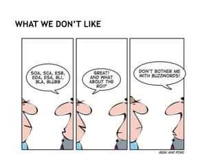 WHAT WE DON’T LIKE
 