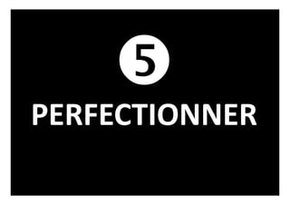 PERFECTIONNER
 