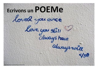 Ecrivons un POEMe
http://www.flickr.com/photos/duncan/3220410275/
 