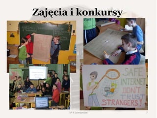 Zajęcia i konkursy
SP 9 Dzierżoniów 7
 