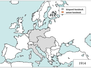1914 központi hatalmak antant hatalmak antant hatalmak központi hatalmak 