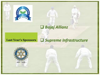 Last Year’s Sponsors Bajaj Allianz Supreme Infrastructure 