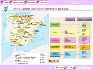 Minería, sectores industriales y distribución geográfica DOC. 13 y 14 