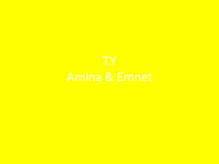 T.YAmina & Emnet 