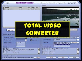 Total Video
 Converter
 