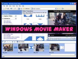 Windows Movie Maker
 