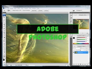Adobe
Photoshop
 