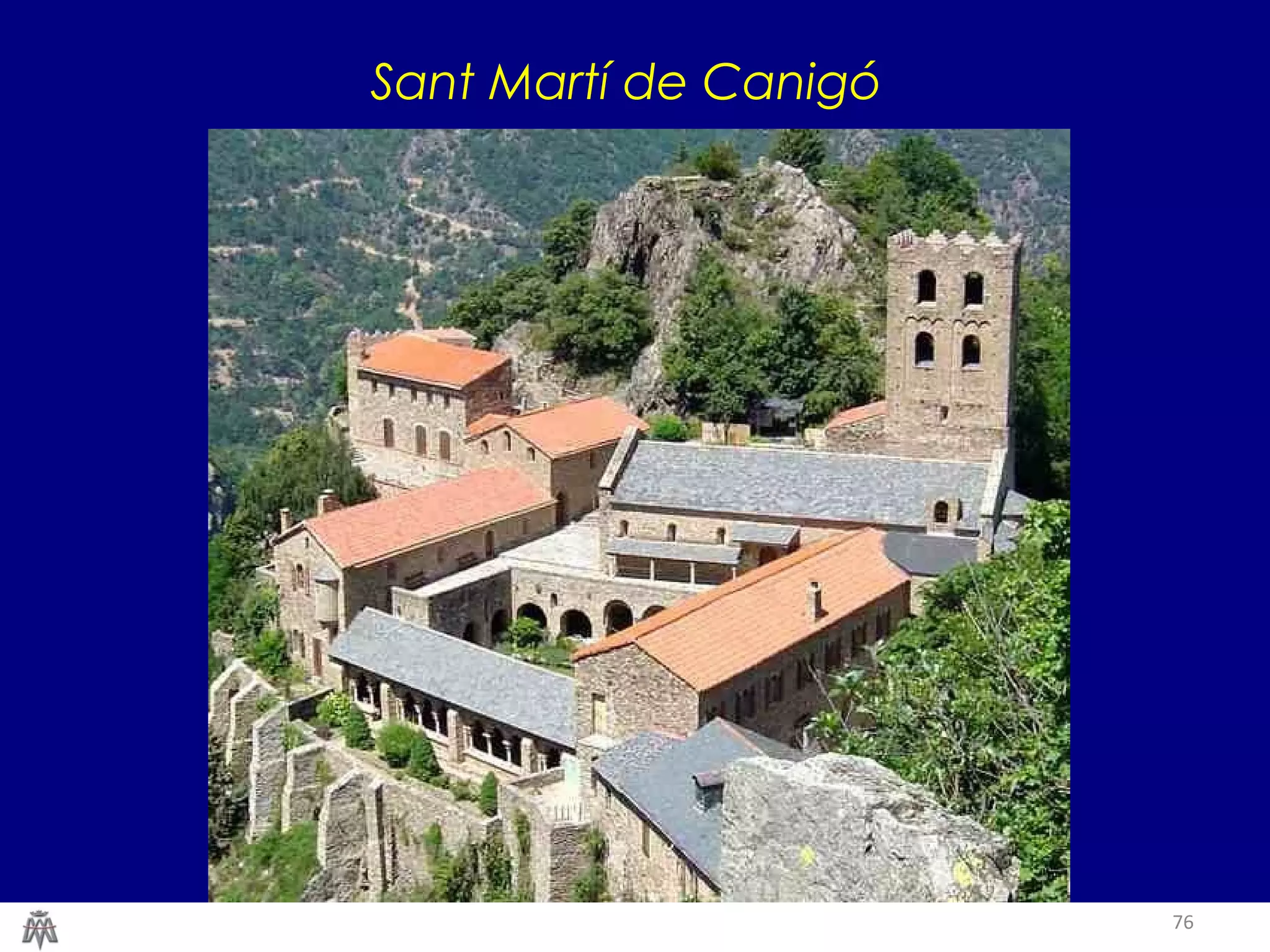 76 
Sant Martí de Canigó 
 