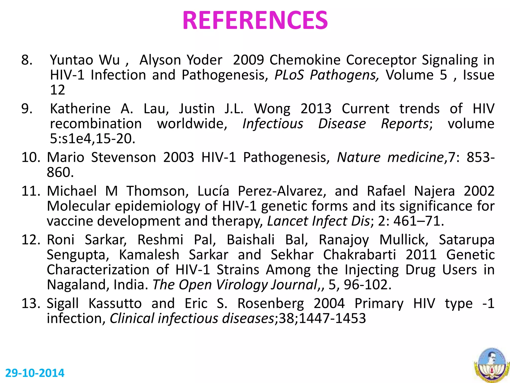 HIV-1 PATHOGENESIS AND GENETIC FORMS | PPT