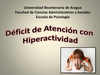 Universidad Bicentenaria de Aragua
Facultad de Ciencias Administrativas y Sociales
Escuela de Psicología
 
