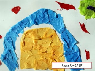 Paula P. – 1º EP
 