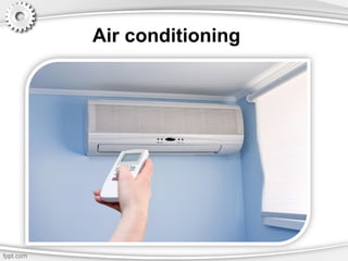 Air conditioning
 