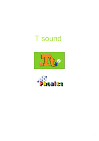 1
T sound
 