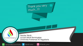 Fakultas Teknik
Jurusan teknik Perminyakan
Universitas Proklamasi 45 Yogyakarta
Hendri/082331317678 Hendri anur #Hendri_anur
 