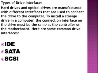 Drive Interfaces computer hardware servicing powerpointpres | PPTX