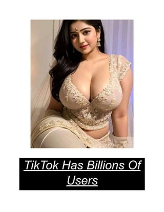 TikTok Has Billions Of Users