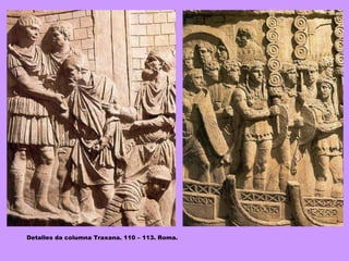 Detalles da columna Traxana. 110 – 113. Roma. 