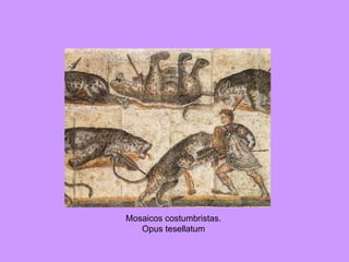 Mosaicos costumbristas. Opus tesellatum 