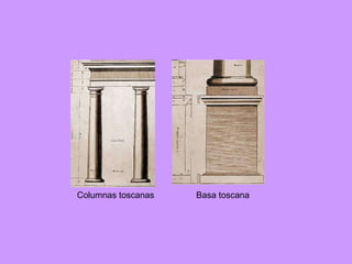 Columnas toscanas Basa toscana 