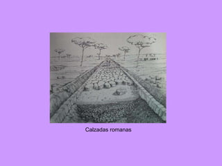 Calzadas romanas 