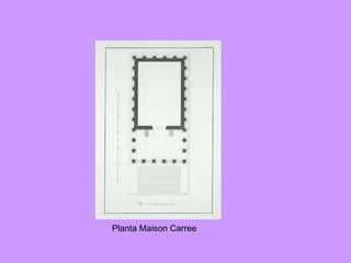 Planta Maison Carree 