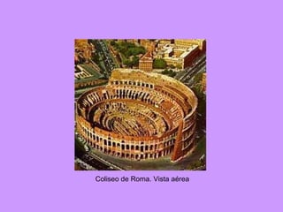 Coliseo de Roma. Vista aérea 