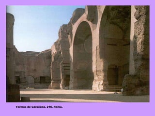 Termas de Caracalla. 216. Roma. 