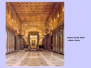 Interior de Sta. María a Maior. Roma. 