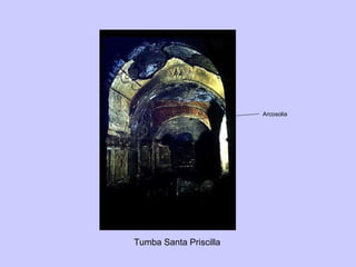 Tumba Santa Priscilla Arcosolia 