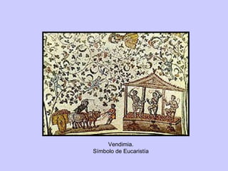 Vendimia. Símbolo de Eucaristía 