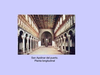 San Apolinar del puerto. Planta longitudinal 