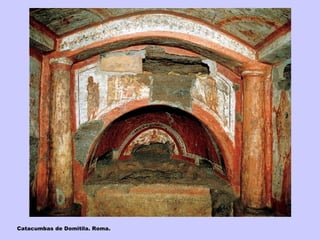 Catacumbas de Domitila. Roma. 